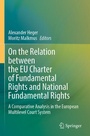Cover: On the Relation between the EU Charter of Fundamental Rights and National Fundamental Rights - Springer