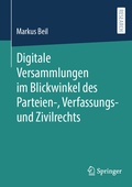 Abbildung von: Digitale Versammlungen im Blickwinkel des Parteien-, Verfassungs- und Zivilrechts - Springer