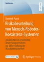 Bild: Risikobeurteilung von Mensch-Roboter-Koexistenz-Systemen - Springer Vieweg