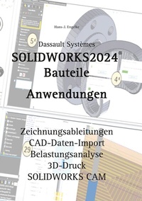 Abbildung von: SOLIDWORKS 2024 Bauteile - BoD - Books on Demand