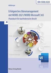 Abbildung von: Erfolgreiches Büromanagement mit Word 2021 / Word Microsoft 365 - Merkur Rinteln