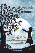 Cover: Wovon ich tr&auml;ume! - Geest-Verlag