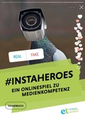 Cover: Instaheroes - Evangelische Tr&auml;gergruppe f. gesellschaftspolitische Jugendbildung