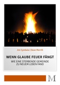 Cover: Wenn Glaube Feuer f&auml;ngt - Movement Verlag
