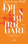 Cover: Die Unbeirrbare - Edition W GmbH