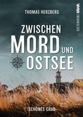 Cover: Sch&ouml;nes Grab (Zwischen Mord und Ostsee - K&uuml;stenkrimi 4) - Kampenwand