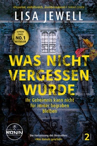 Abbildung von: Was nicht vergessen wurde. Ihr Geheimnis kann nicht für immer begraben bleiben - Ronin-Hörverlag, ein Imprint von Omondi GmbH