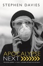 Cover: Apocalypse Next: The Economics of Global Catastrophic Risks - Institute of Economic Affairs