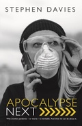 Cover: Apocalypse Next: The Economics of Global Catastrophic Risks - Institute of Economic Affairs