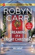 Cover: Dreaming of a Bright Christmas & A Chef's Kiss - Harlequin Bestselling Author Collection