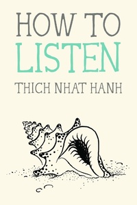 Enlarge image Cover: How to Listen - Parallax Press