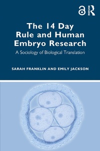 Abbildung von: The 14 Day Rule and Human Embryo Research - Routledge