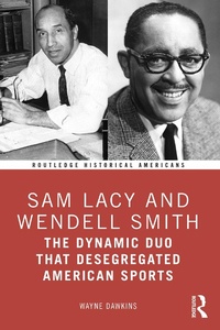 Abbildung von: Sam Lacy and Wendell Smith - Routledge