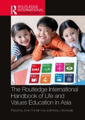 Cover: The Routledge International Handbook of Life and Values Education in Asia - Routledge