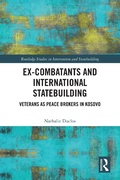 Cover: Ex-Combatants and International Statebuilding - Routledge