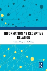 Enlarge image Cover: Information as Receptive Relation - Routledge