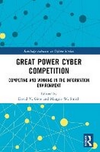 Abbildung von: Great Power Cyber Competition - Routledge