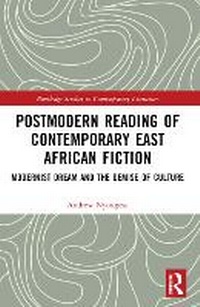 Abbildung von: Postmodern Reading of Contemporary East African Fiction - Routledge