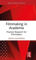 Cover: Filmmaking in Academia - Routledge