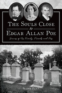 Bild: Souls Close to Edgar Allan Poe, The - Arcadia Publishing Inc