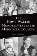 Bild: Hoyt-Wallis Murder Mystery in Herkimer County - Arcadia Publishing Inc