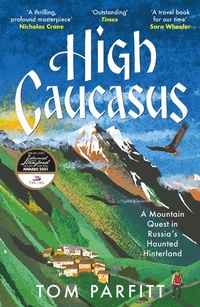 Abbildung von: High Caucasus - Headline Book Publishing