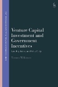Cover: Venture Capital Investment and Government Incentives - Hart Publishing