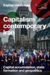 Abbildung von: Capitalism in Contemporary Iran - Manchester University Press