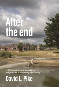Abbildung von: After the End - Manchester University Press