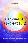 Cover: Growing Up Psychedelic - Bltc Press