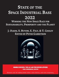 Abbildung von: State of The Space Industrial Base 2022 - Nimble Books