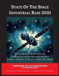 Cover: State of The Space Industrial Base 2021 - Nimble Books