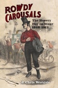Cover: Rowdy Carousals - University of Iowa Press
