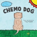 Cover: Chemo Dog - Chalfant Eckert Publishing