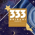 Cover: 333 Origami Sheets AstroMagic Designs - C & T Publishing
