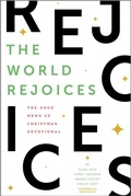Cover: The World Rejoices - New Growth Press