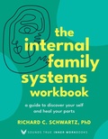 Cover: The Internal Family Systems Workbook - Sounds True Inc