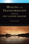 Cover: Healing and Transformation Through Self-Guided Imagery - Leslie Davenport