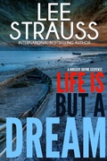 Cover: Life is But a Dream (A Nursery Rhyme Suspense, #2) - Lee Strauss