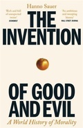 Bild: The Invention of Good and Evil - Profile Books Ltd