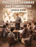 Cover: Practical Grammar and Composition - Intell Book Publishers