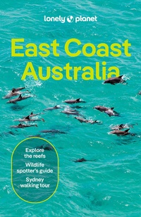 Abbildung von: Lonely Planet East Coast Australia - Lonely Planet Global Limited