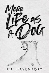 Abbildung von: More Life as a Dog - P-Wave Press