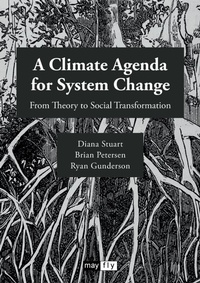 Enlarge image Cover: A Climate Agenda for System Change - Mayflybooks/Ephemera