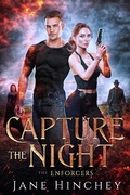 Cover: Capture the Night (The Enforcers, #4) - Baywolf Press