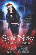Cover: Saint Nicky, Demon Hunter - Fire Lotus Books