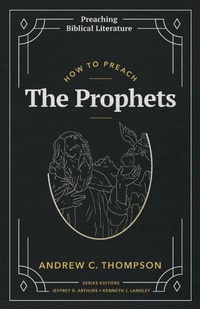 Enlarge image Cover: How to Preach the Prophets - Fontes Press