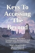 Cover: Keys To Accessing The Beyond - Metaterra Publications