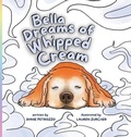 Cover: Bella Dreams of Whipped Cream - Spring Cedars LLC