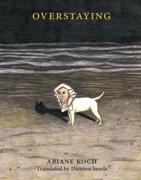 Enlarge image Cover: Overstaying - Dorothy, a publishing project